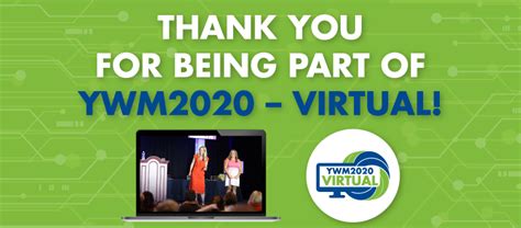 Well you're in luck, because here they come. YWM2020 - VIRTUAL: That's a Wrap, See You Next Year ...