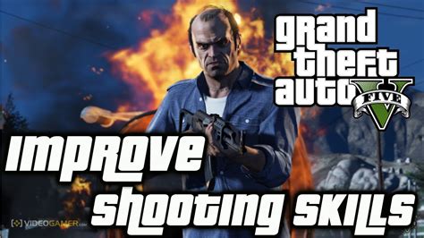 Grand Theft Auto 5 How To Maximize Your Shooting Skills Fast Youtube