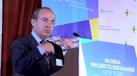 Global Projects Exchange 2015 Felipe Calderon Keynote Youtube