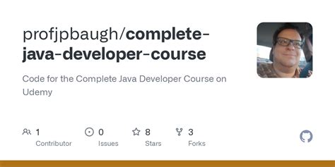 GitHub Profjpbaugh Complete Java Developer Course Code For The Complete Java Developer Course