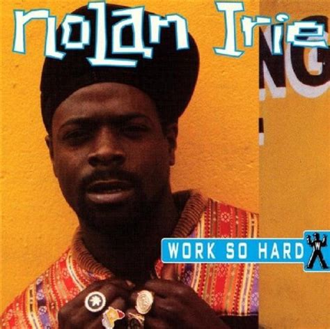 Work So Hard Nolan Irie Cd Album Muziek Bol