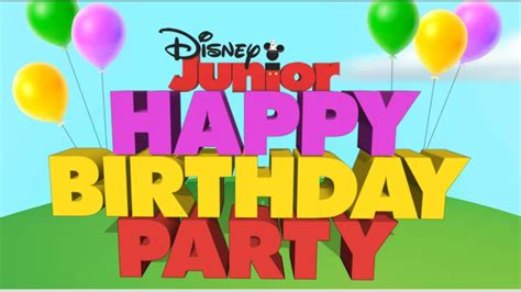 Happy Birthday To Me Disney Junior Happy Birthday Party Youtube