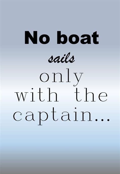 Pin By Mary Miller On Nautical Theme Boating Quotes Acting Quotes Quotations