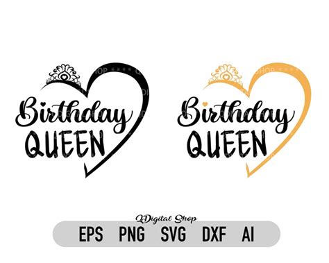 Birthday Queen Svg Dxf Png Birthday Shirt Svg Its My Etsy