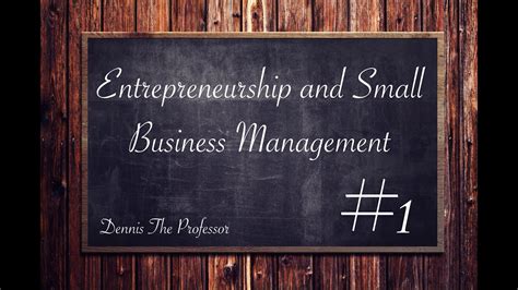 1 Introduction Entrepreneurship And Small Business Management Youtube