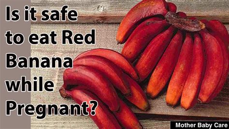 Red Bananas In Pregnancy Health Benefits And Side Effects Red Banana