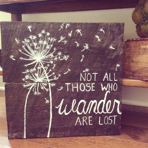 Not All That Wander Are Lost W X H Baby E Wander Art Quotes Chalkboard Quote