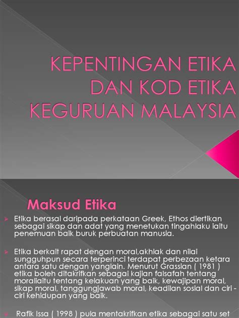Menyediakan garis panduan kpd pengamal kaunseling & sebagai asas kpd isu etika menggariskan. Kepentingan Kod Etika Perguruan