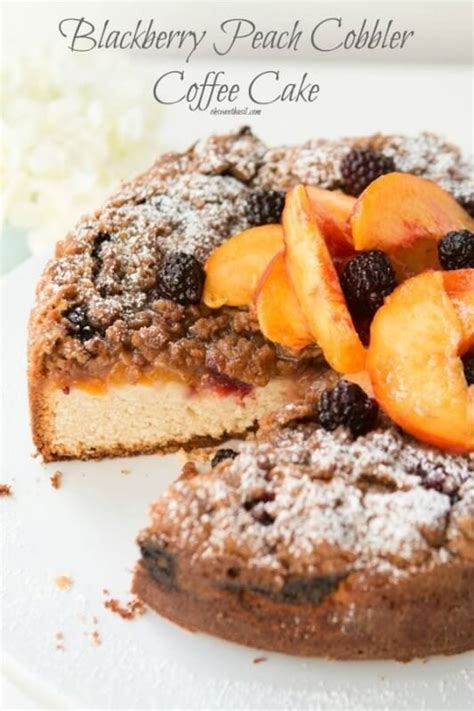 Blackberry Peach Cobbler Coffee Cake Oh Sweet Basil