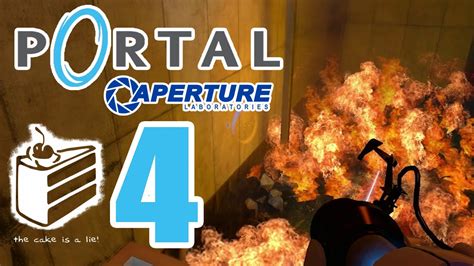 Lets Play Portal Part 4 The Cake Is A Lie Youtube