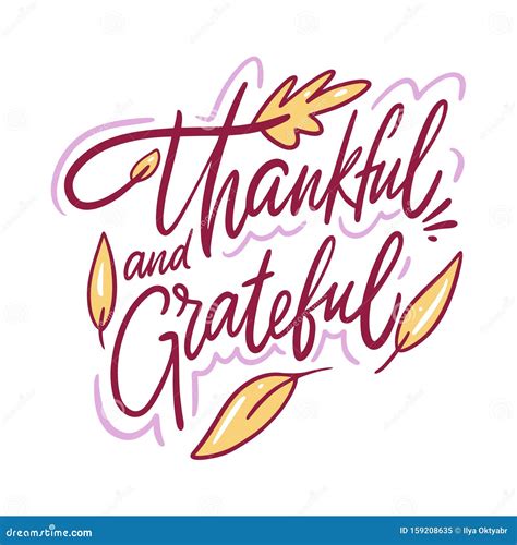 Thankful And Grateful Hand Drawn Vector Lettering Isolated On White
