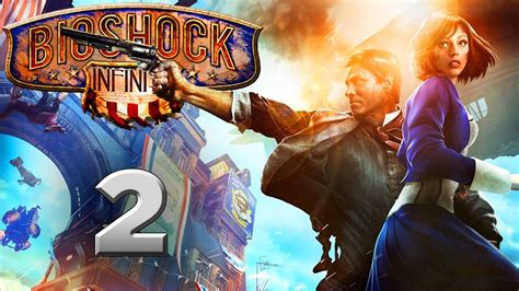 Bioshock Infinite Walkthrough Part 2 Mission 2 Welcome Center Wcommentary Youtube