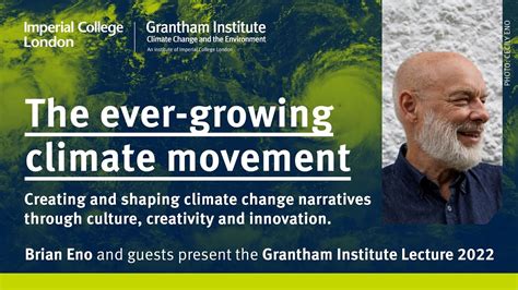 Grantham Annual Lecture 2022 The Ever Growing Climate Movement