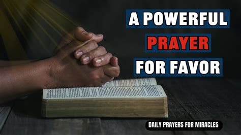 Prayer For Favor And Breakthrough A Powerful Morning Prayer Youtube