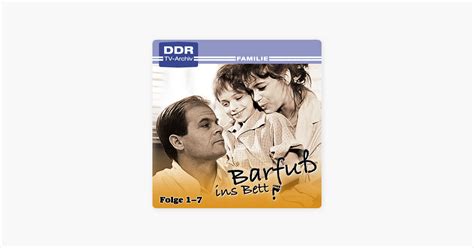 ‎barfuß Ins Bett Folge 1 7 Bei Itunes