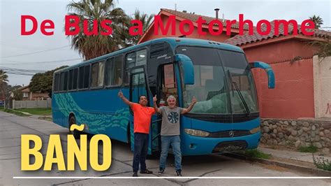 De Bus A Motorhome BaÑo Youtube