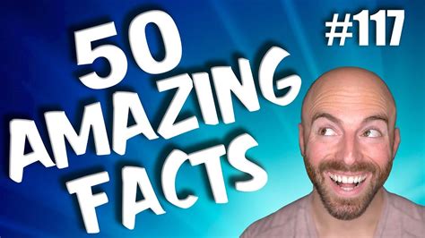 50 Amazing Facts To Blow Your Mind 117 Youtube