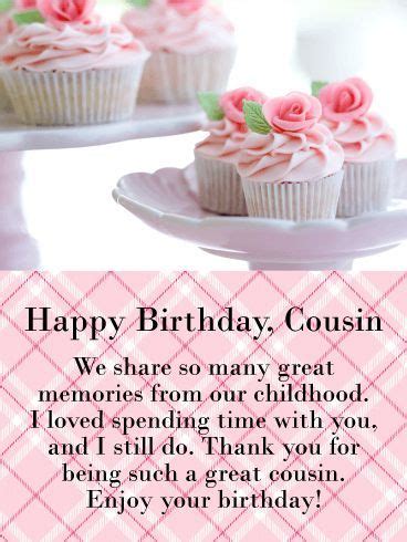 Our specialized editors have prepared a list of birthday wishes for an original cousin. Birthday Wishes For Cousin In-Law - A little bird whispered in my ear, its your birthday today ...