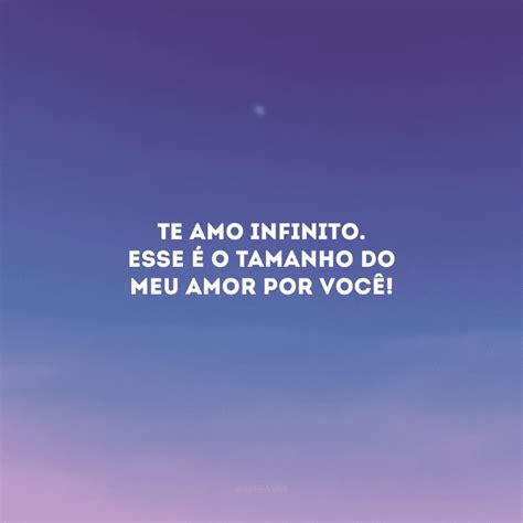 Frases Sobre Infinito Amor