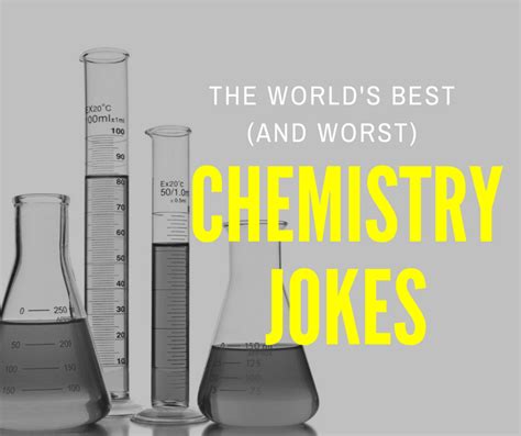 Chemistry Jokes And Memes Guaranteed To Get A Reaction Letterpile