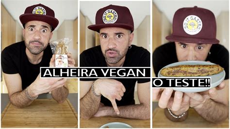 Alheira Vegan O Teste Youtube