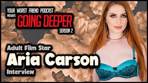 Your Worst Friend Going Deeper S2e1 Aria Carson Youtube