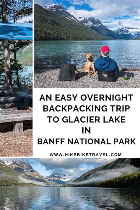 The Glacier Lake Hike In Banff National Park Hike Bike Travel