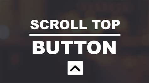 Scroll Top Button Back To Top Using Only Html Css And Javascript Youtube