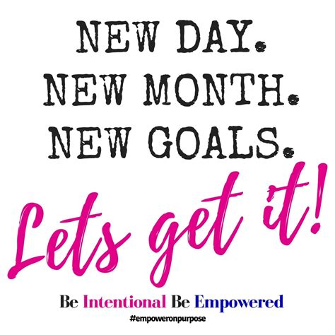 New Day New Month New Month Work Quotes Empowerment Quotes