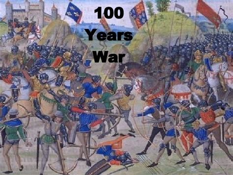 The Hundred Years War And Joan Of Arc