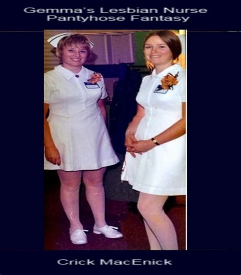 gemma s lesbian nurse pantyhose fantasy ebook by crick macenick epub book rakuten kobo