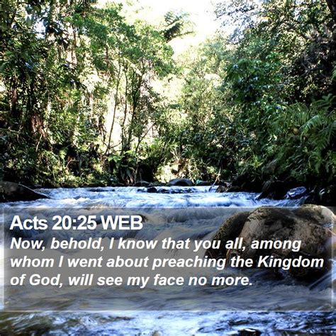 Acts 2025 Web Now Behold I Know That You All Among Whom I