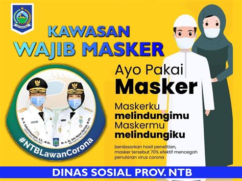 Kawasan wajib masker adalah himbaun dari pemerintahan untuk pencegahan dan penyebaran virus corona, oleh sebab itu hampir semua instansi pemerintah maupun perusahaan mewajibkan memakai. Instruksi Wajib Masker, Langkah Pemprov NTB Dinilai Tepat ...
