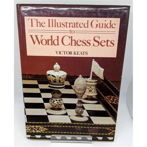 The Illustrated Guide To World Chess Sets By Victor Keats Signed