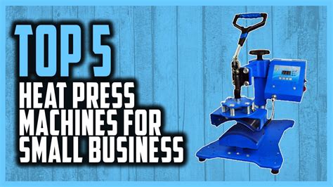 Best Heat Press Machine For Small Business In 2023 Top 5 Best Heat