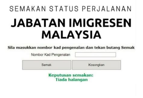 Check what rights you have in the uk, for example the right to work, rent or claim benefits. Semakan Status Perjalanan Jabatan Imigresen Negara Online