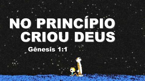 No Princípio Criou Deus