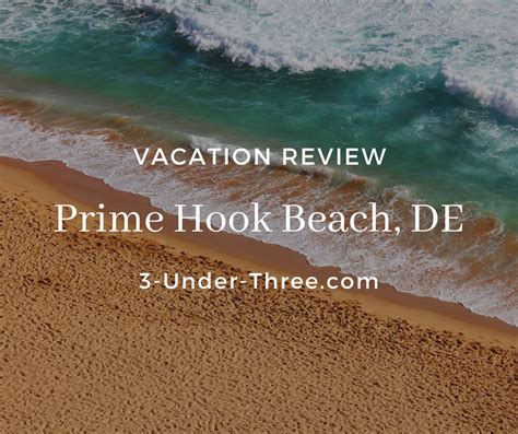 Vacation Review Prime Hook Beach Delaware