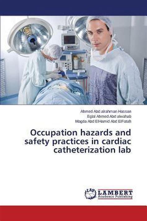 Occupation Hazards And Safety Practices In Cardiac Catheterization Lab