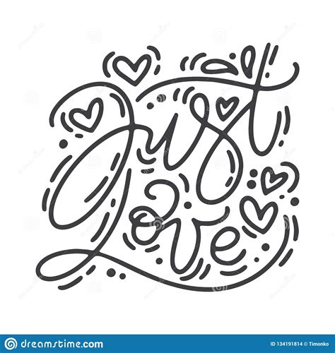 Vector Monoline Calligraphy Phrase Just Love Valentines Day Hand Drawn