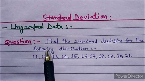 Standard deviation is the most widely used measure of dispersion. Standard Deviation for Ungrouped Data - YouTube