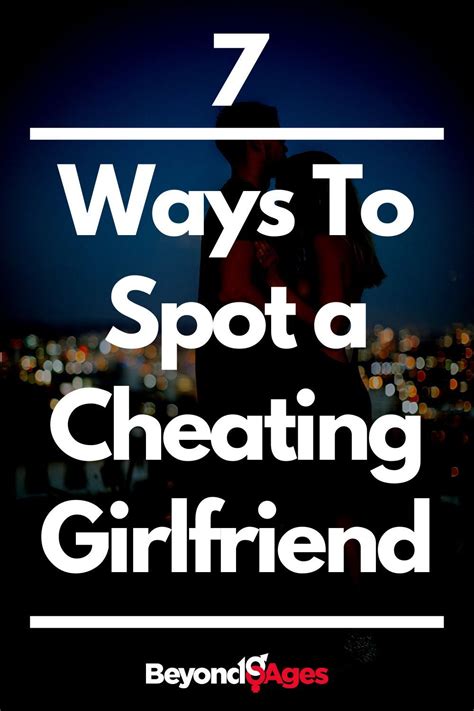 How To Tell If Your Girlfriend Is Cheating On You The 7 Glaring Signs