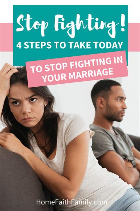 This is the only way you know how to be in a relationship of any kind, and you'll slowly start feeling more secure in enjoying the other person's company, and less of a need to model this relationship after others that hinged around fighting. Stop Fighting In Your Marriage! 4 Steps To Take Starting Today | Home Faith Family