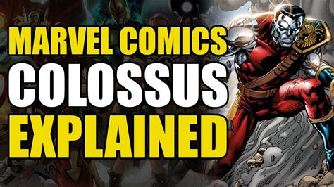 Marvel Comics Colossus Explained Comics Explained Youtube