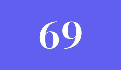 69 Definition And Meaning What Does 69 Mean Hinterland Gazette