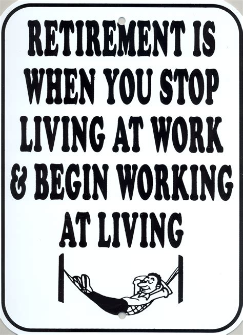 quotes about funny retirement 53 quotes