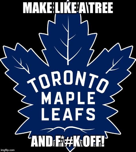 Toronto Maple Leafs Memes And S Imgflip