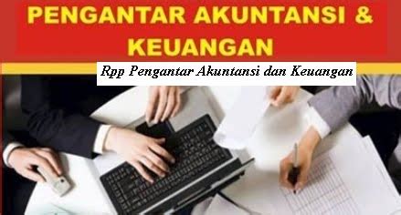 Download Rpp Mata Pelajaran Pengantar Akuntansi dan ...