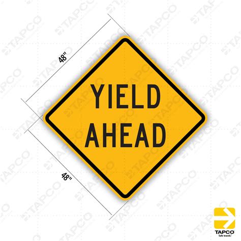 Yield Ahead Sign W3 2a Standard Traffic Signs Tapco
