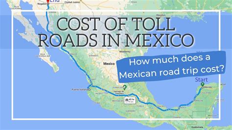 The Cost Of Mexico Toll Roads Youtube